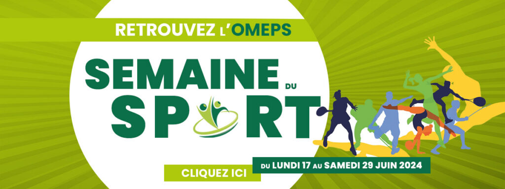Semaine du Sport de l'Omeps du 17 au 29 juin 2024 à Châtillon (92)